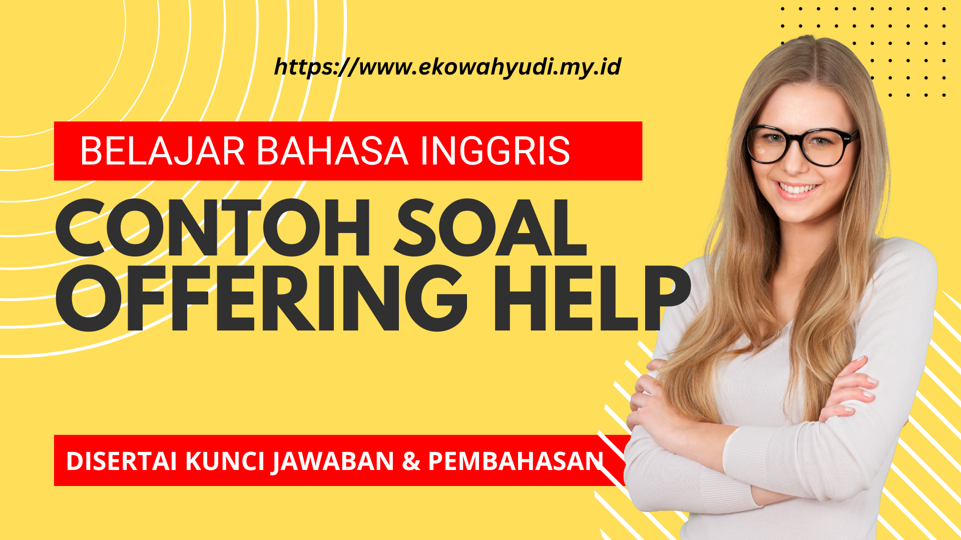 contoh soal essay bahasa inggris tentang offering help